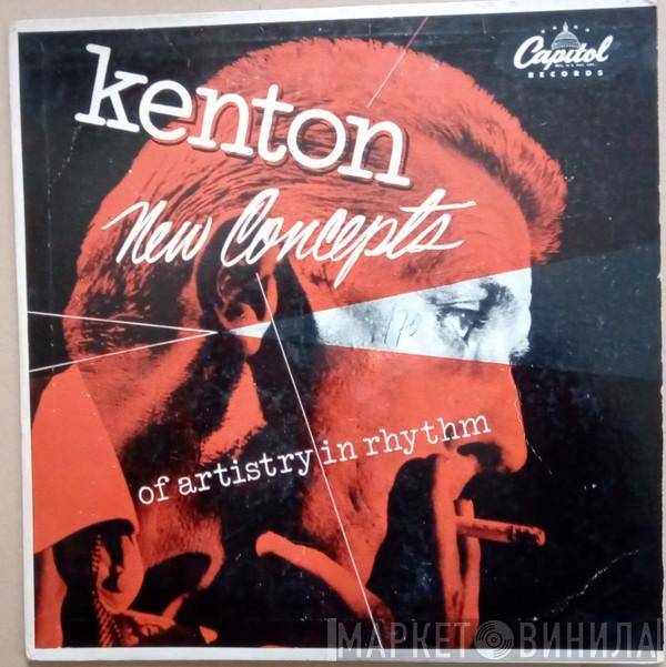  Stan Kenton And His Orchestra  - New Concepts Of Artistry In Rhythm