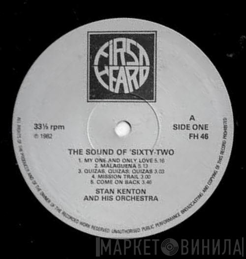  Stan Kenton And His Orchestra  - The Sound Of 'Sixty-Two