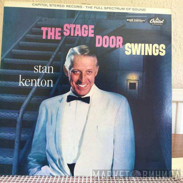 Stan Kenton And His Orchestra - The Stage Door Swings