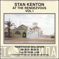  Stan Kenton  - At The Rendezvous Vol I