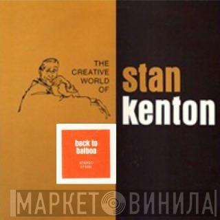 Stan Kenton - Back To Balboa
