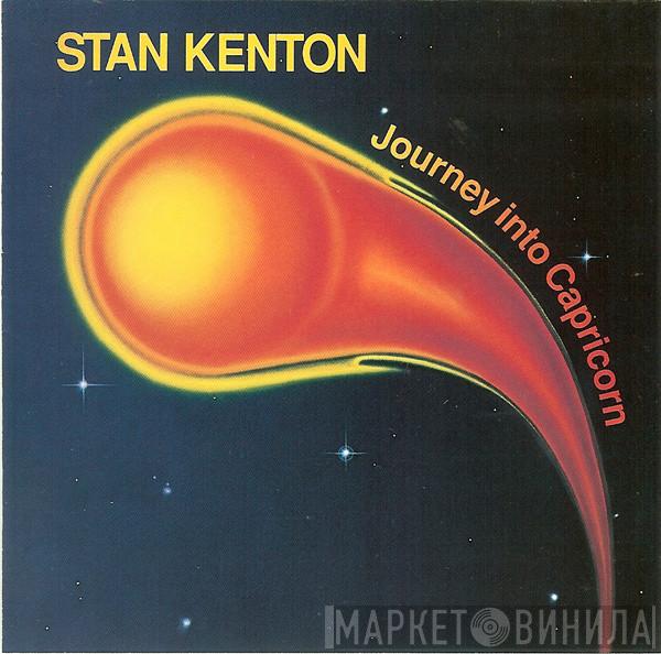  Stan Kenton  - Journey Into Capricorn