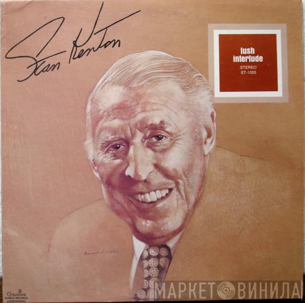 Stan Kenton - Lush Interlude