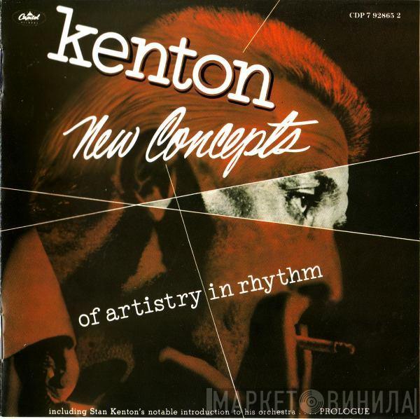 Stan Kenton - New Concepts Of Artistry In Rhythm