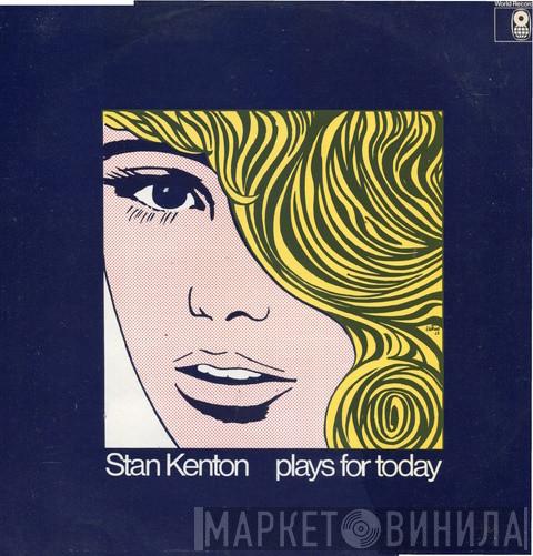 Stan Kenton  - Plays For Today