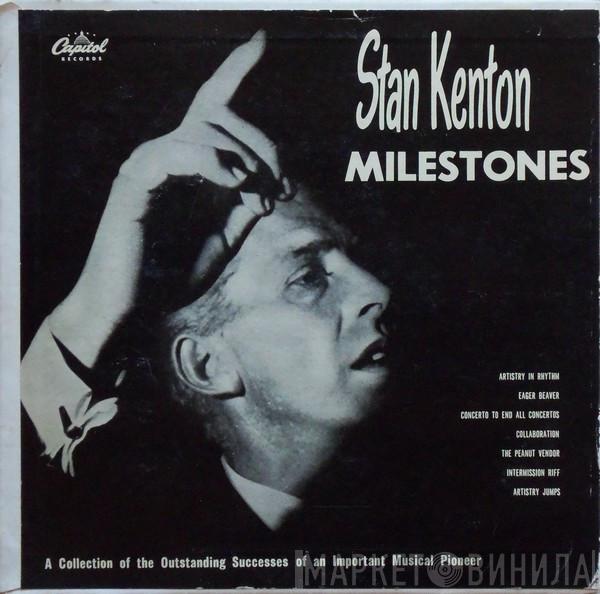  Stan Kenton  - Stan Kenton Milestones