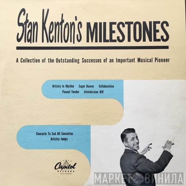  Stan Kenton  - Stan Kenton's Milestones