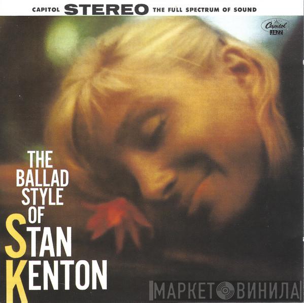  Stan Kenton  - The Ballad Style Of Stan Kenton
