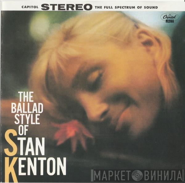  Stan Kenton  - The Ballad Style Of Stan Kenton