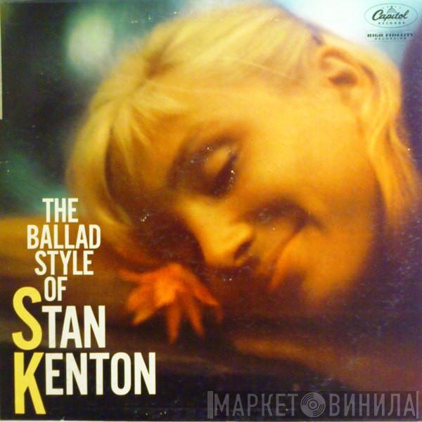  Stan Kenton  - The Ballad Style Of Stan Kenton