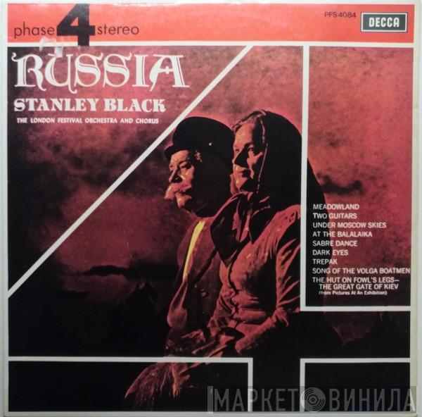 , Stanley Black And The London Festival Orchestra  The London Festival Chorus  - Russia