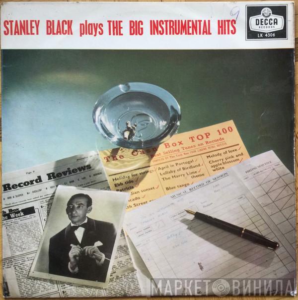 Stanley Black - Plays The Big Instrumental Hits