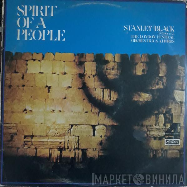 Stanley Black - Spirit Of A People