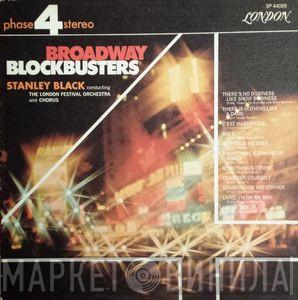Stanley Black, The London Festival Orchestra, The London Festival Chorus - Broadway Blockbusters