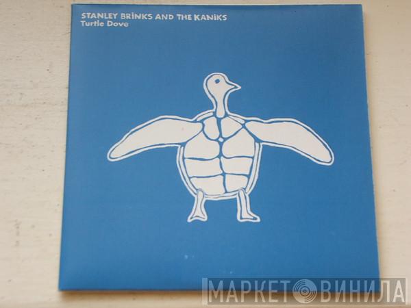 Stanley Brinks And The Kaniks - Turtle Dove