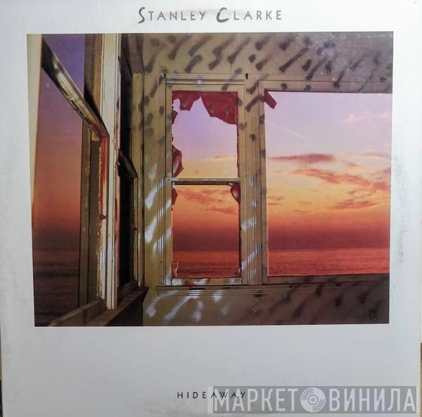  Stanley Clarke  - Hideaway
