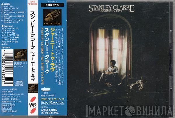  Stanley Clarke  - Journey To Love