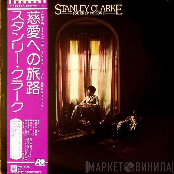  Stanley Clarke  - Journey To Love