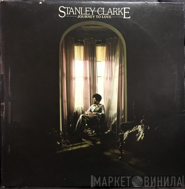  Stanley Clarke  - Journey to Love