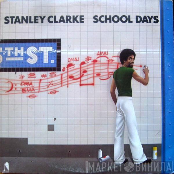  Stanley Clarke  - School Days