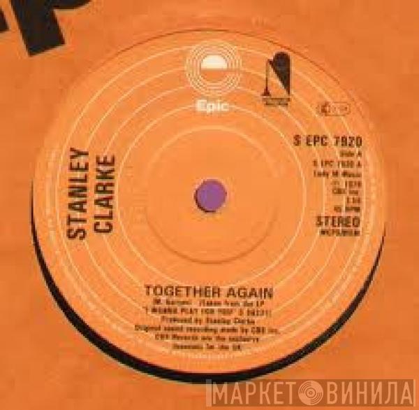 Stanley Clarke - Together Again