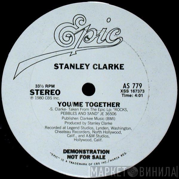 Stanley Clarke - You / Me Together