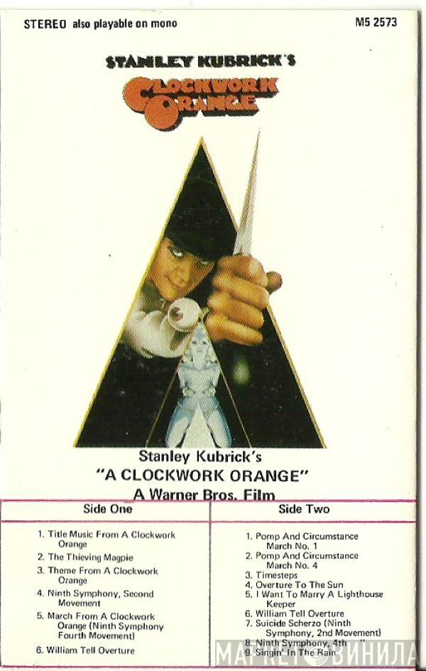  - Stanley Kubrick's A Clockwork Orange (Music From The Soundtrack)