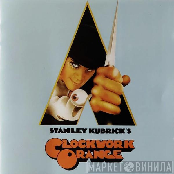  - Stanley Kubrick's A Clockwork Orange