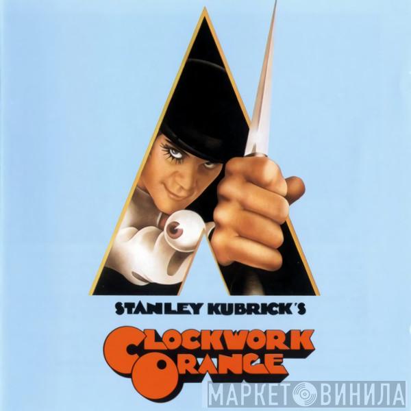  - Stanley Kubrick's A Clockwork Orange