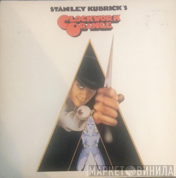  - Stanley Kubrick's A Clockwork Orange