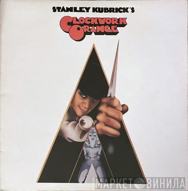  - Stanley Kubrick's A Clockwork Orange