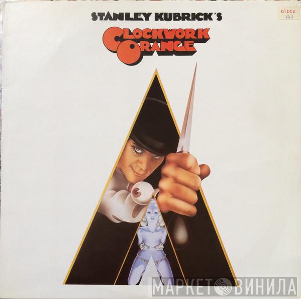  - Stanley Kubrick's A Clockwork Orange