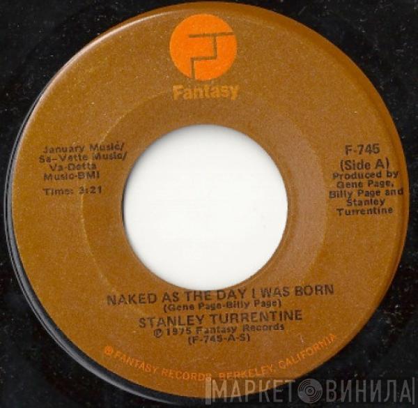 Stanley Turrentine - Naked As The Day I Was Born