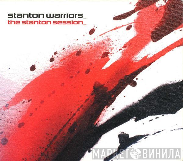 Stanton Warriors - The Stanton Session