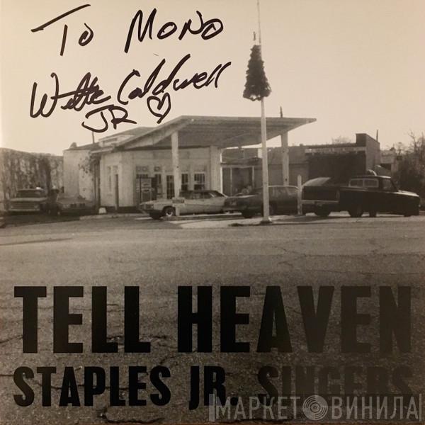 Staples Jr. Singers - Tell Heaven