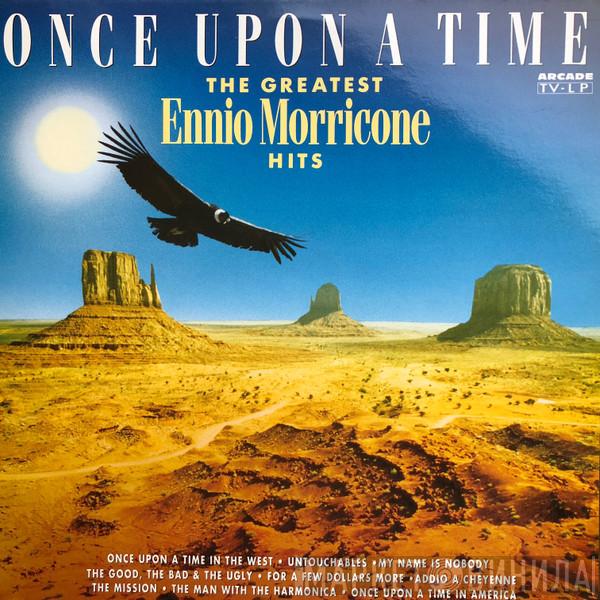  Star Inc.  - Once Upon A Time - The Greatest Ennio Morricone Hits