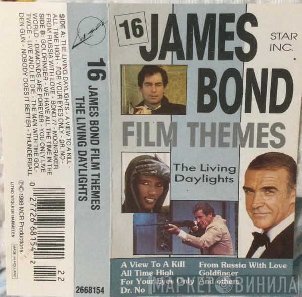  Star Inc.  - The Living Daylights: 16 James Bond Film Themes