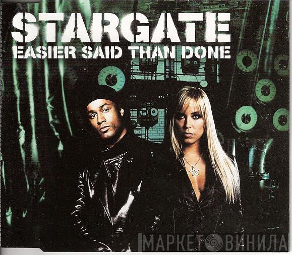 StarGate   - Easier Said Than Done