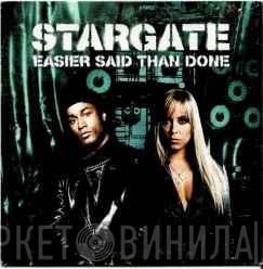 StarGate  - Easier Said Than Done