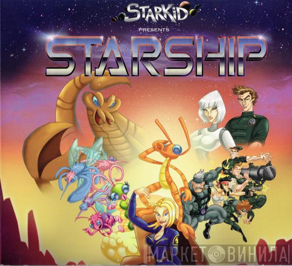  StarKid   - Starship