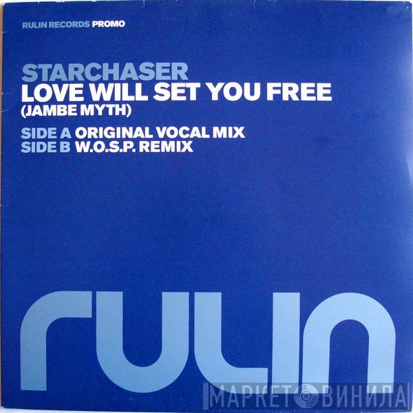 Starchaser - Love Will Set You Free (Jambe Myth)
