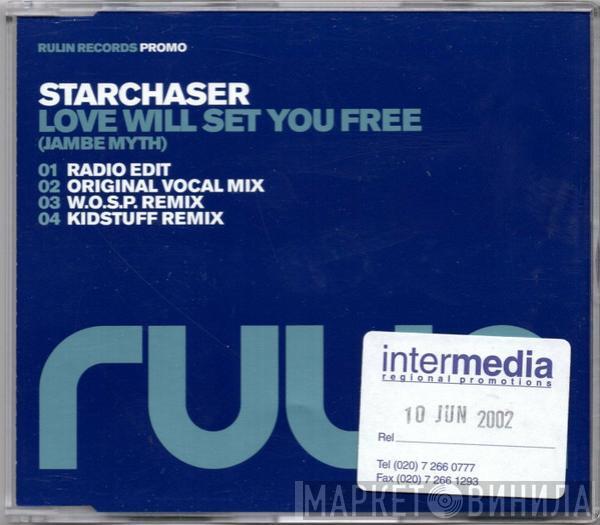 Starchaser - Love Will Set You Free (Jambe Myth)
