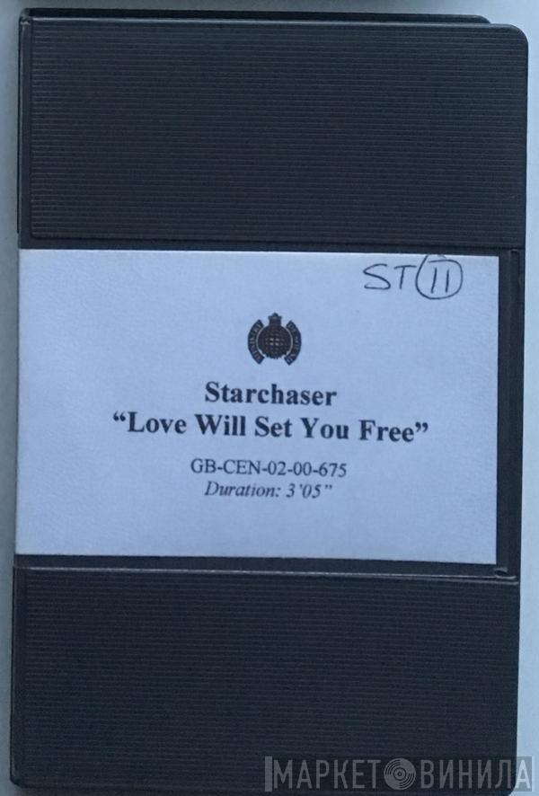  Starchaser  - Love Will Set You Free