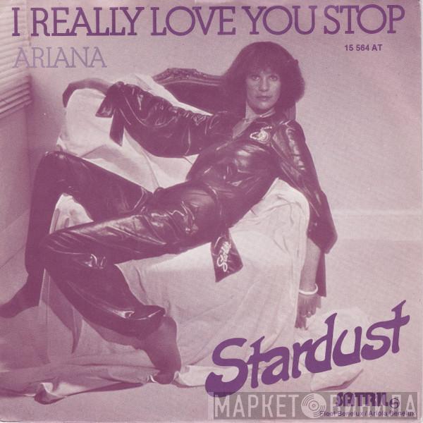  Stardust   - I Really Love You Stop