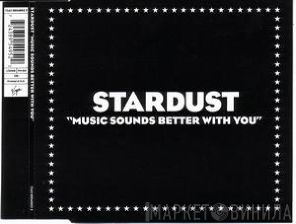  Stardust  - Music Sounds Better With You