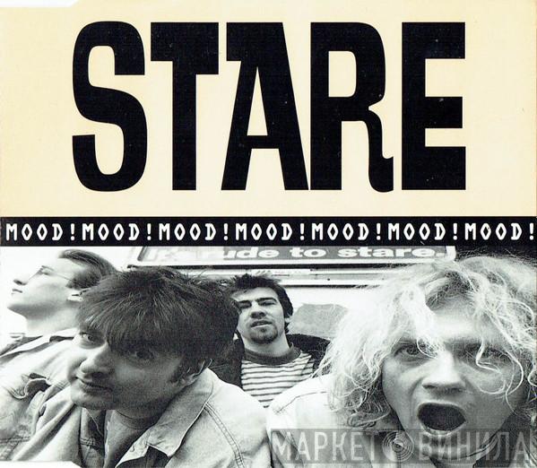 Stare  - Mood!