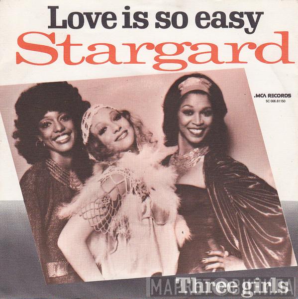  Stargard  - Love Is So Easy / Three Girls