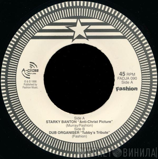 Starkey Banton, The Dub Organiser - Anti-Christ Picture / Tubby's Tribute
