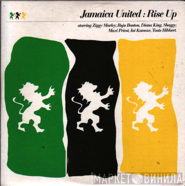 Starring Jamaica United , Ziggy Marley , Buju Banton , Diana King , Shaggy , Maxi Priest , Ini Kamoze  Toots Hibbert  - Rise Up
