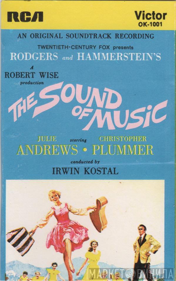 Starring Rodgers & Hammerstein ● Christopher Plummer , Conducted By Julie Andrews  Irwin Kostal  - The Sound Of Music (An Original Soundtrack Recording)